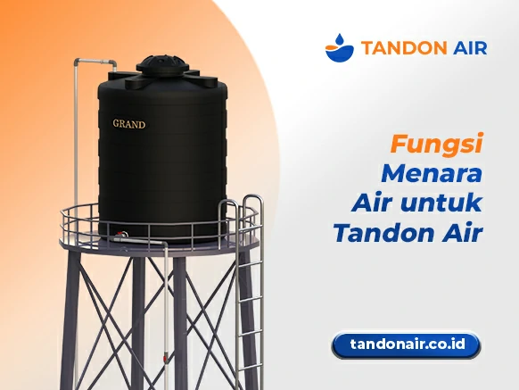 Fungsi Menara Air untuk Tandon Air