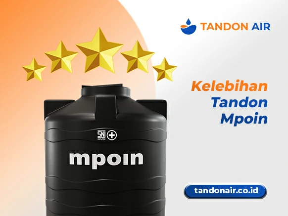 Kelebihan Tandon Mpoin