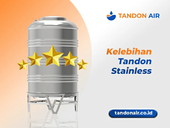 Kelebihan Tandon Stainless