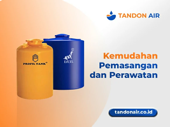 Kemudahan Pemasangan dan Perawatan