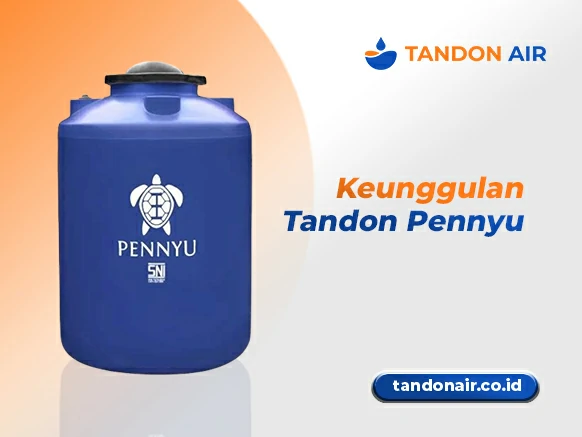 Keunggulan Tandon Pennyu