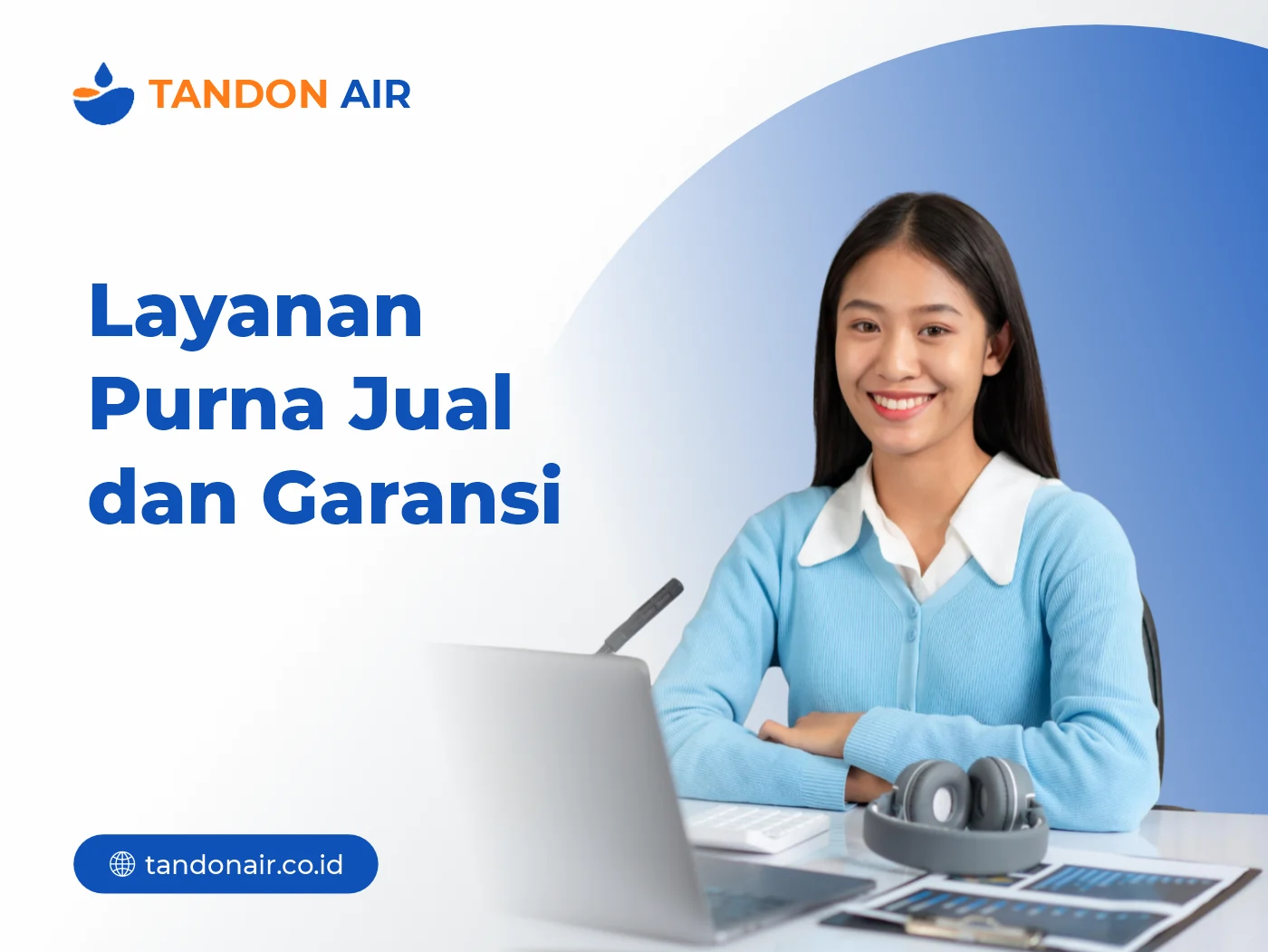 Layanan Purna Jual dan Garansi