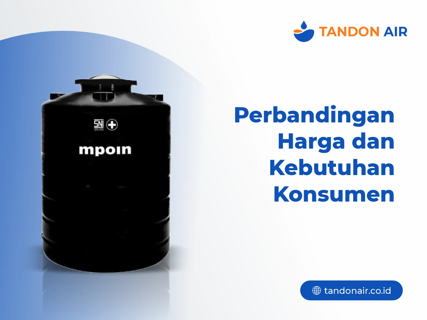 Perbandingan Harga dan Kebutuhan Konsumen