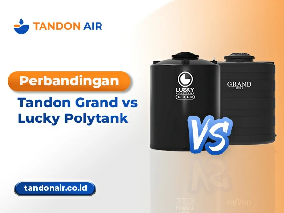 Perbandingan Tandon Grand vs Lucky Polytank