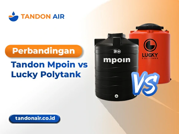 Perbandingan Tandon Mpoin vs Lucky Polytank