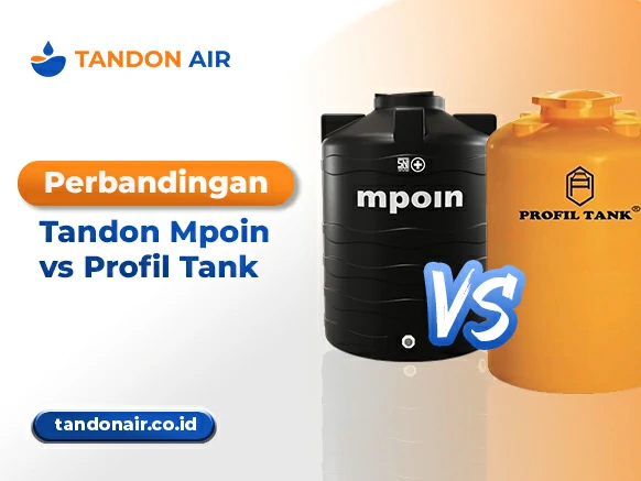 Perbandingan Tandon Mpoin vs Profil Tank