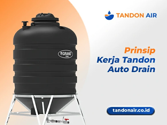 Prinsip Kerja Tandon Auto Drain