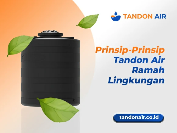 Prinsip-Prinsip Tandon Air Ramah Lingkungan