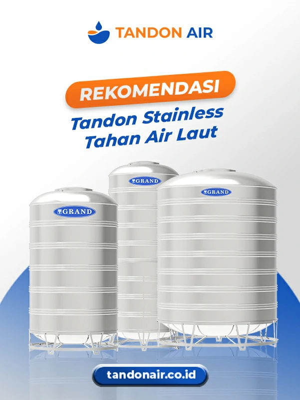 Rekomendasi Tandon Stainless Tahan Air Laut