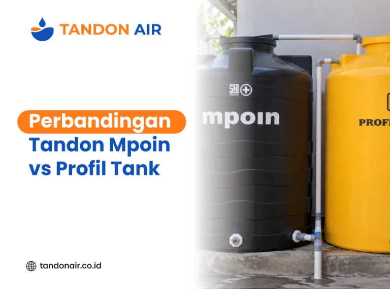 Perbandingan Tandon Mpoin vs Profil Tank