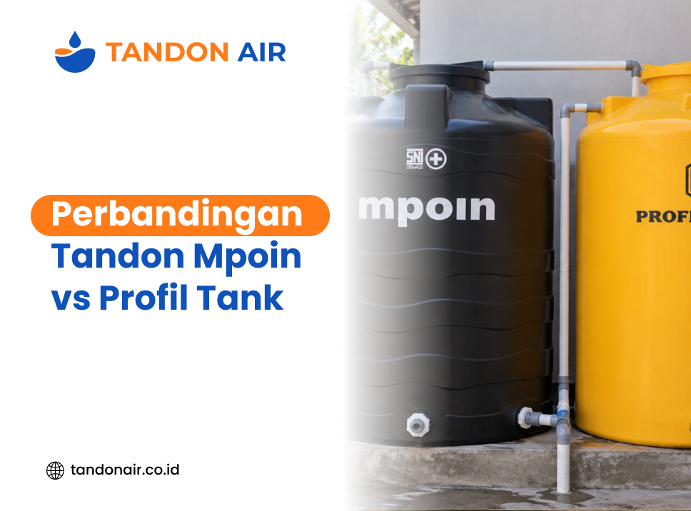Perbandingan Tandon Mpoin vs Profil Tank