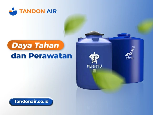 Daya Tahan dan Perawatan