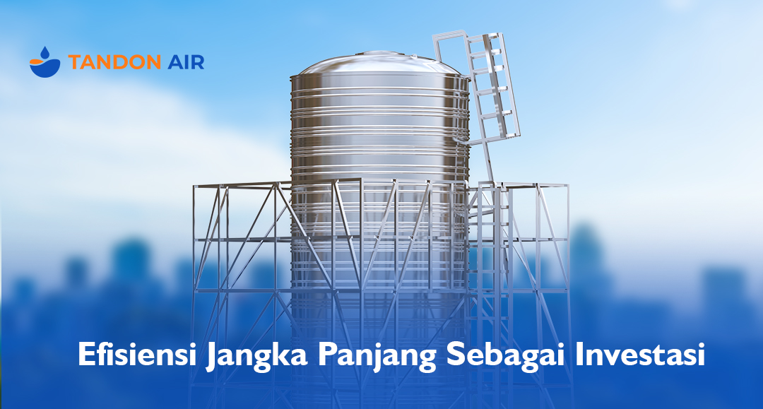 Efisiensi Jangka Panjang Sebagai Investasi