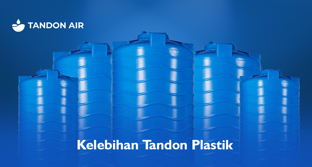 Kelebihan Tandon Plastik