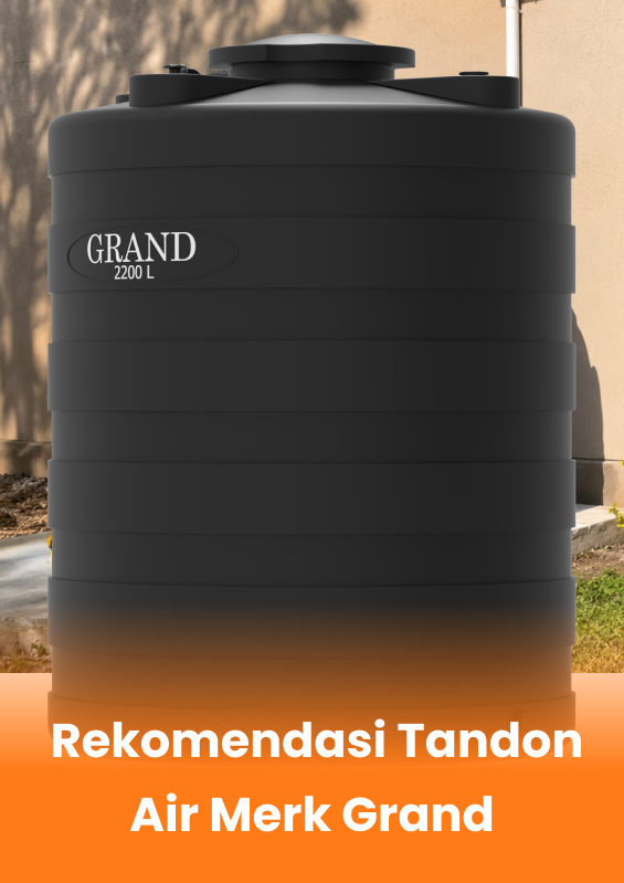 Rekomendasi Tandon Air Merk Grand