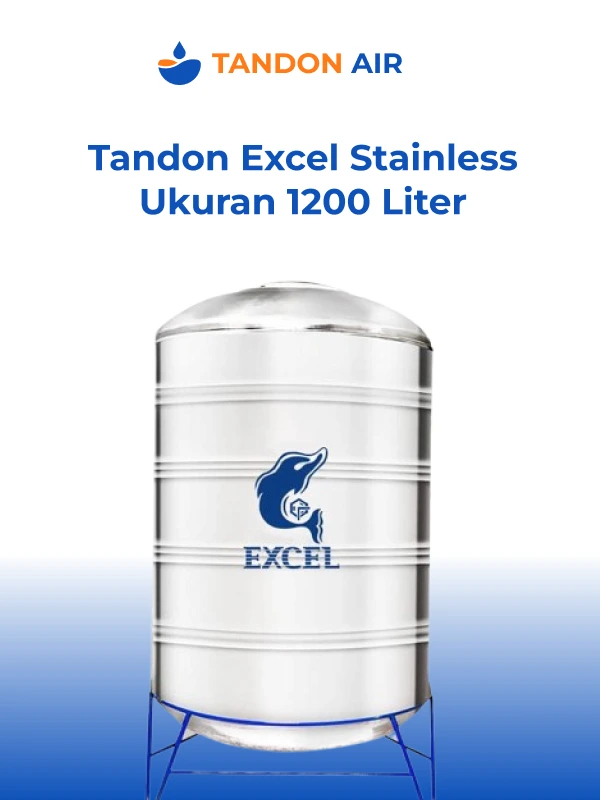 Tandon Excel Stainless Ukuran 1200 Liter