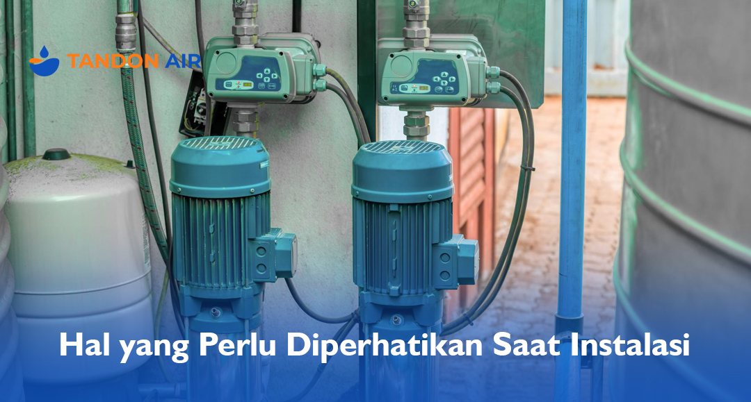 Hal yang Perlu Diperhatikan Saat Instalasi