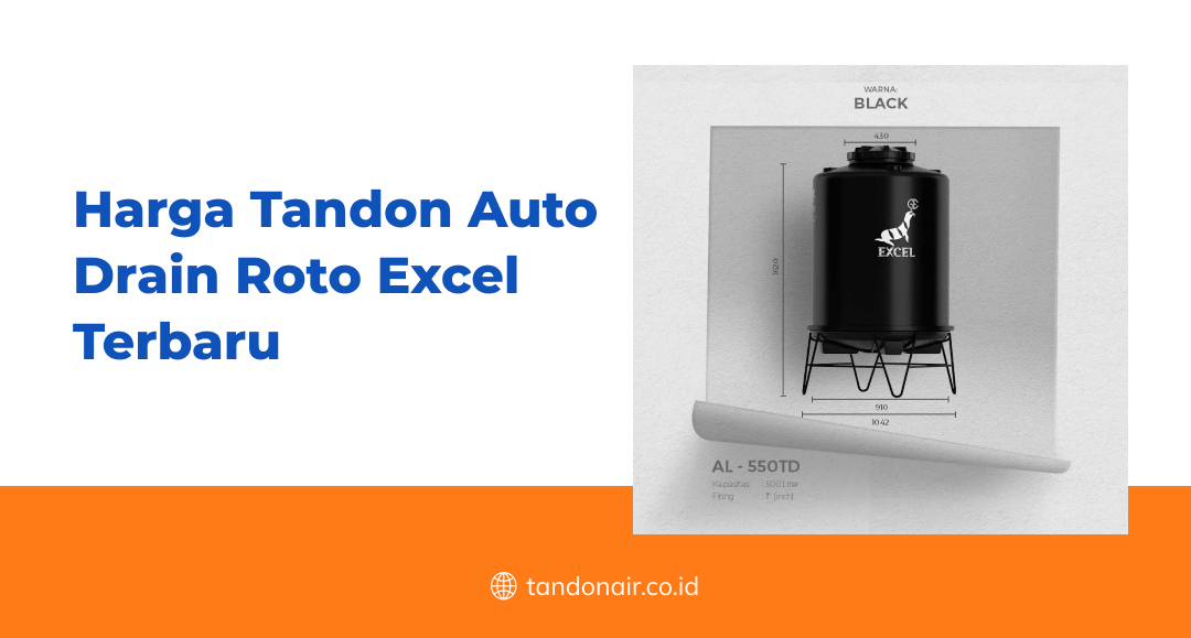 Harga Tandon Auto Drain Roto Excel Terbaru