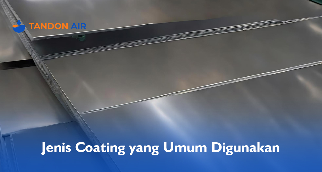 Jenis Coating yang Umum Digunakan