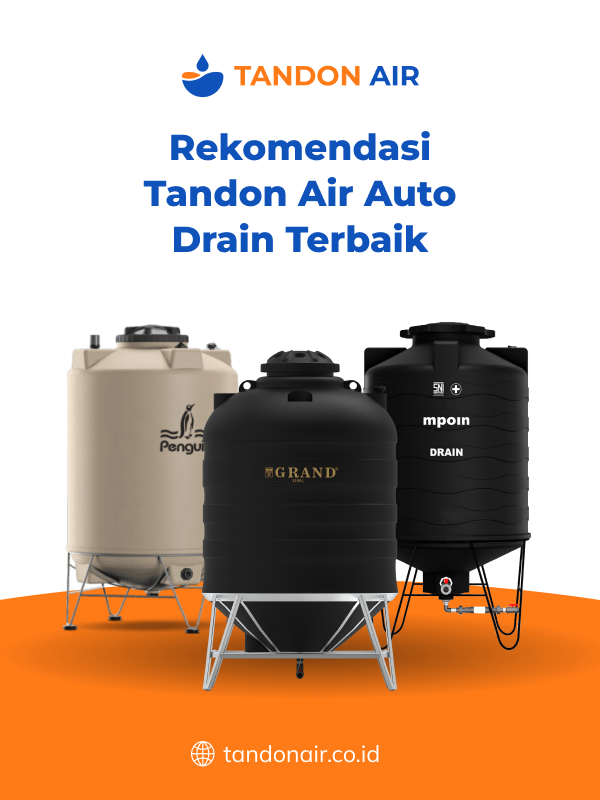 Rekomendasi Tandon Air Auto Drain Terbaik
