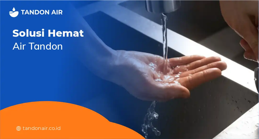 Solusi Hemat Air Tandon