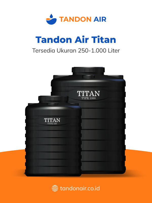 Tandon Air Titan untuk Sistem Air Lebih Efisien