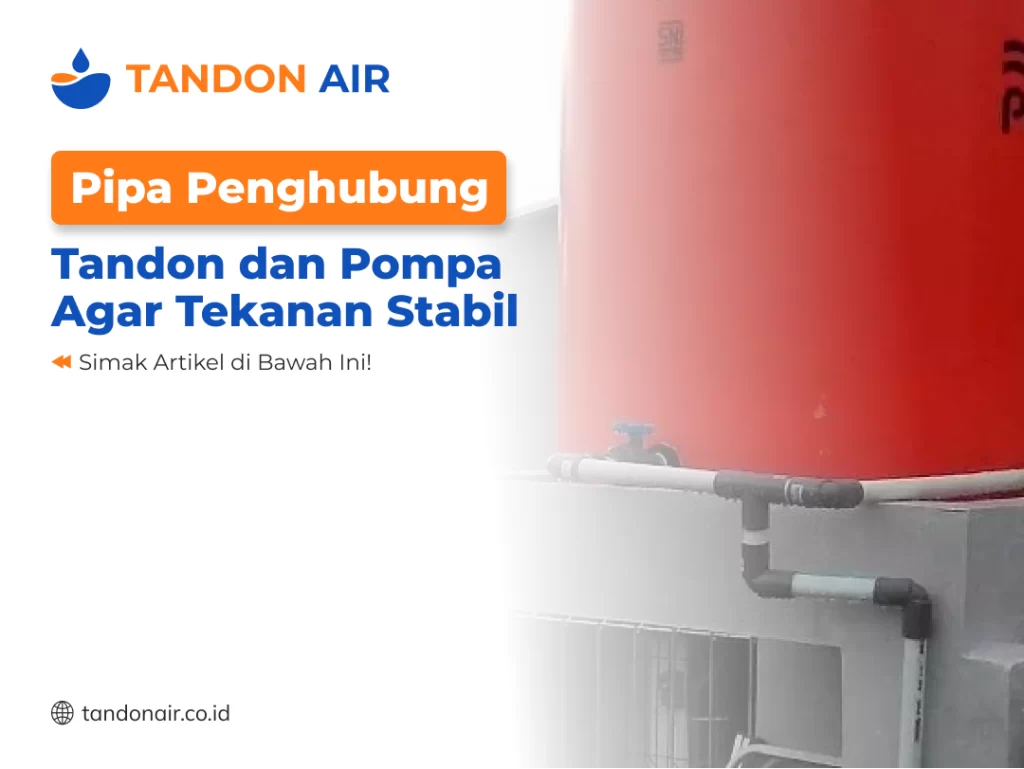 Pipa Penghubung Tandon Dan Pompa