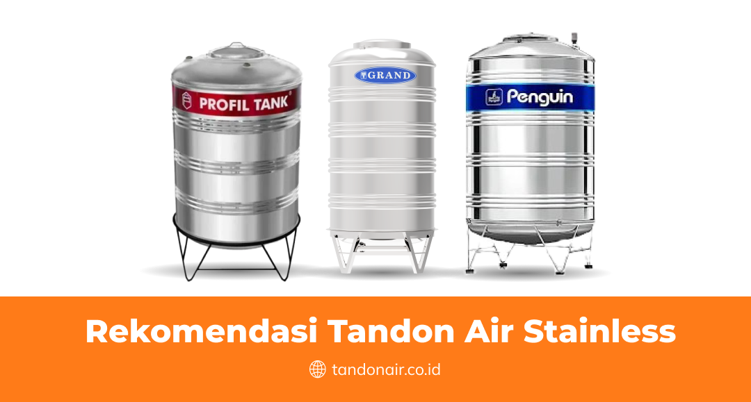 Rekomendasi Tandon Air Stainless