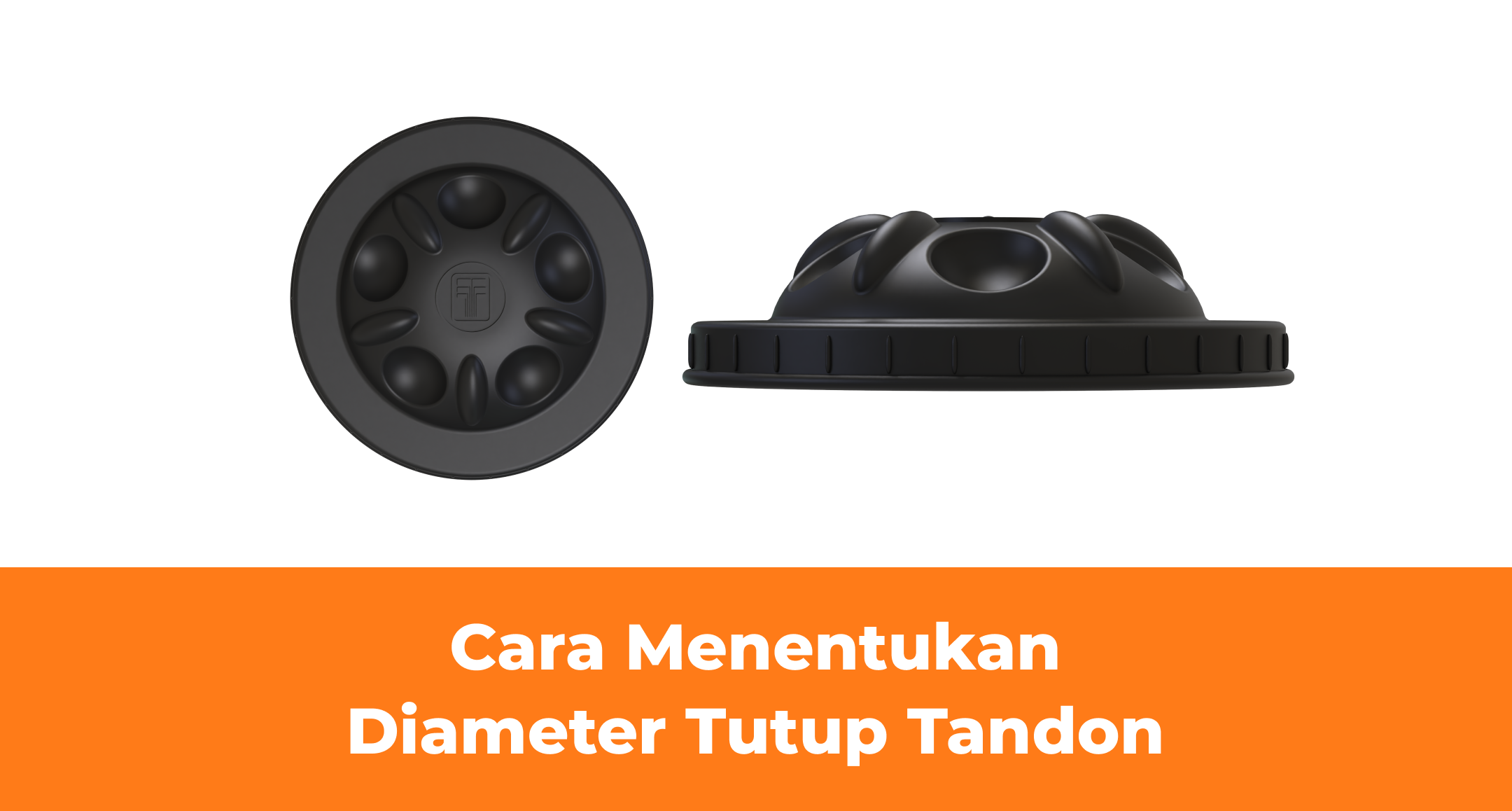 Cara Menentukan Diameter Tutup Tandon