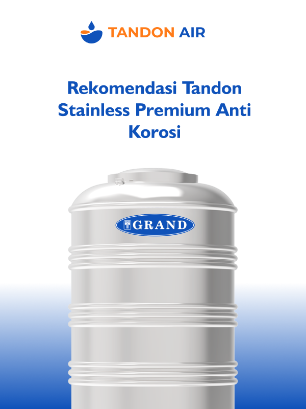Rekomendasi Tandon Stainless Premium Anti Korosi