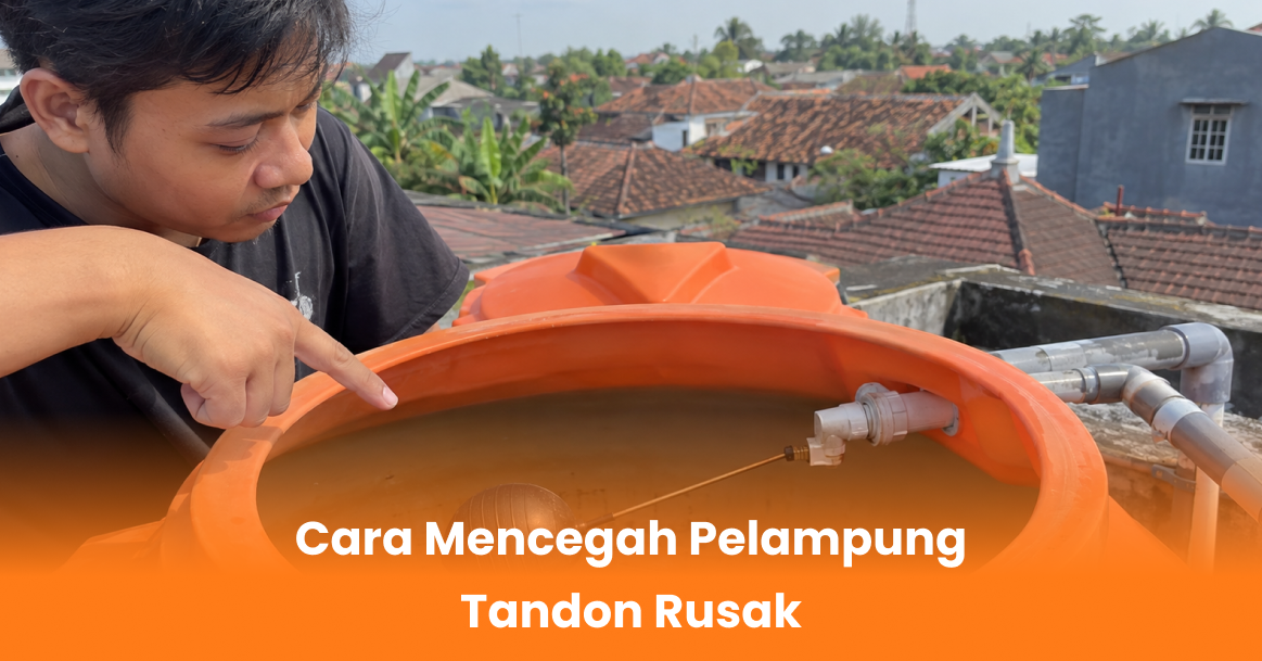 Cara Mencegah Pelampung Tandon Rusak
