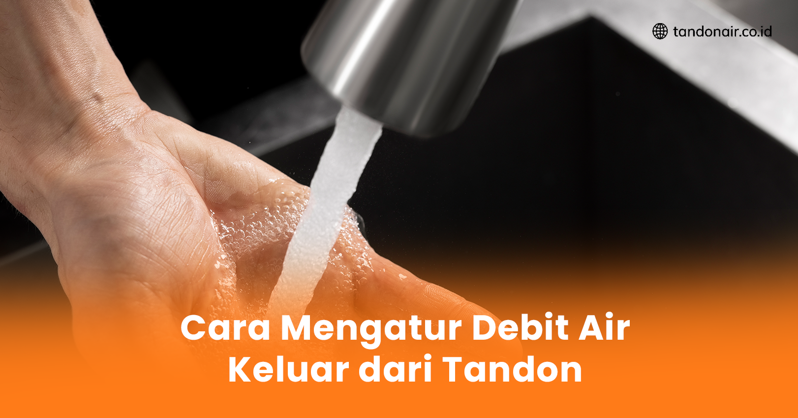 Cara Mengatur Debit Air Keluar dari Tandon