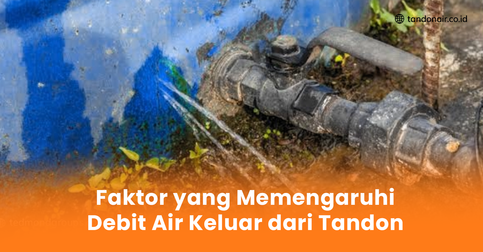 Faktor yang Memengaruhi Debit Air Keluar dari Tandon
