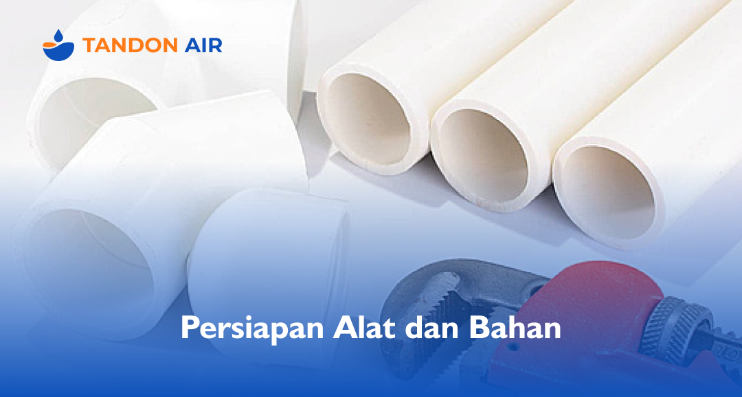 Persiapan Alat dan Bahan