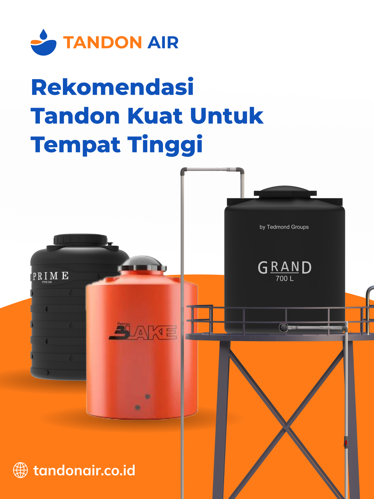 Rekomendasi Tandon Kuat untuk Tempat Tinggi