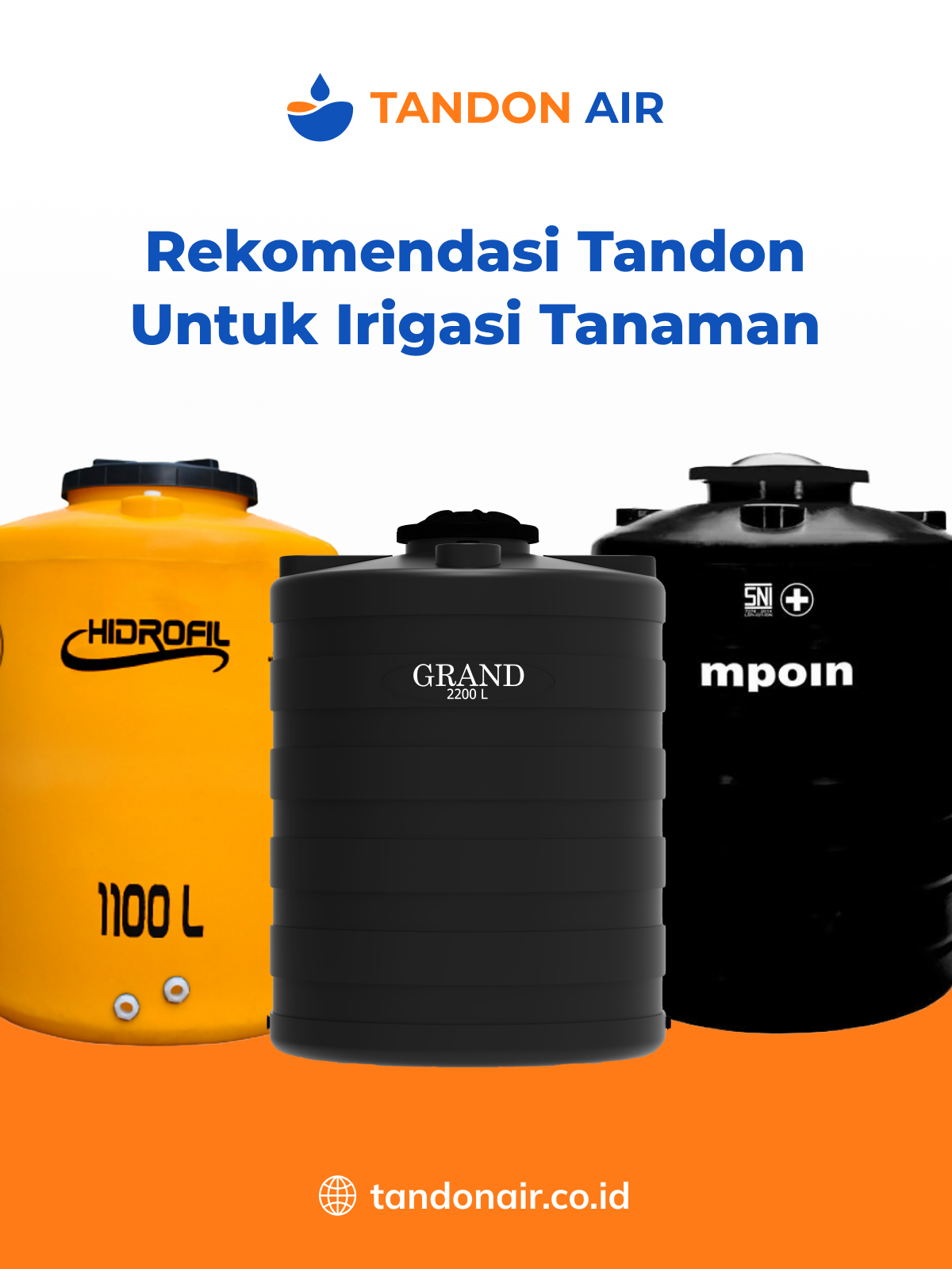 Rekomendasi Tandon untuk Irigasi Tanaman