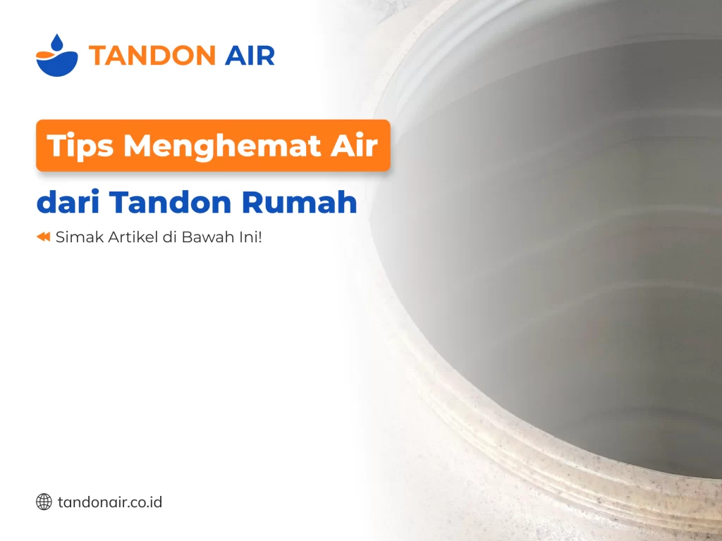 Tips Menghemat Air dari Tandon Rumah