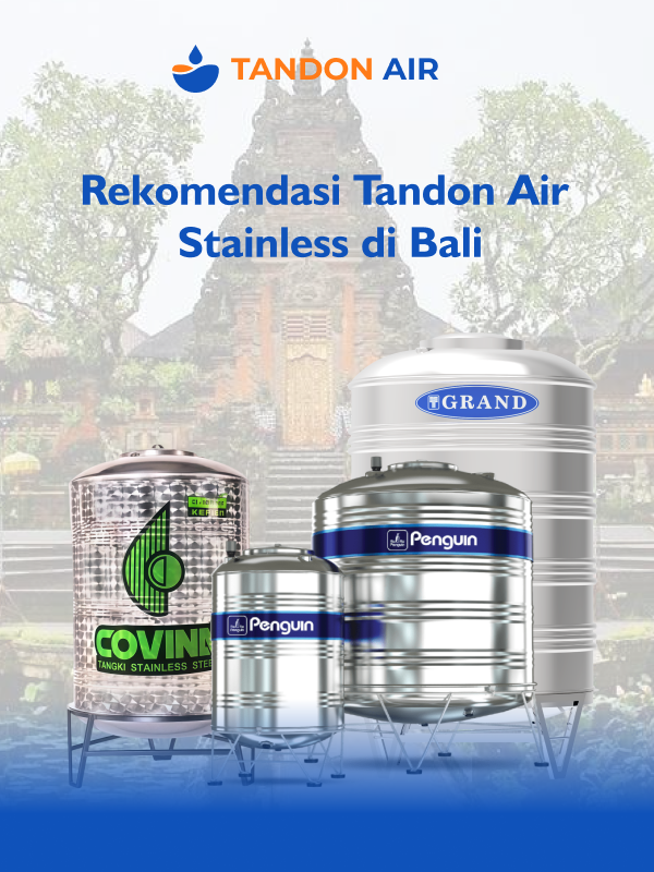 Rekomendasi Tandon Air Stainless di Bali