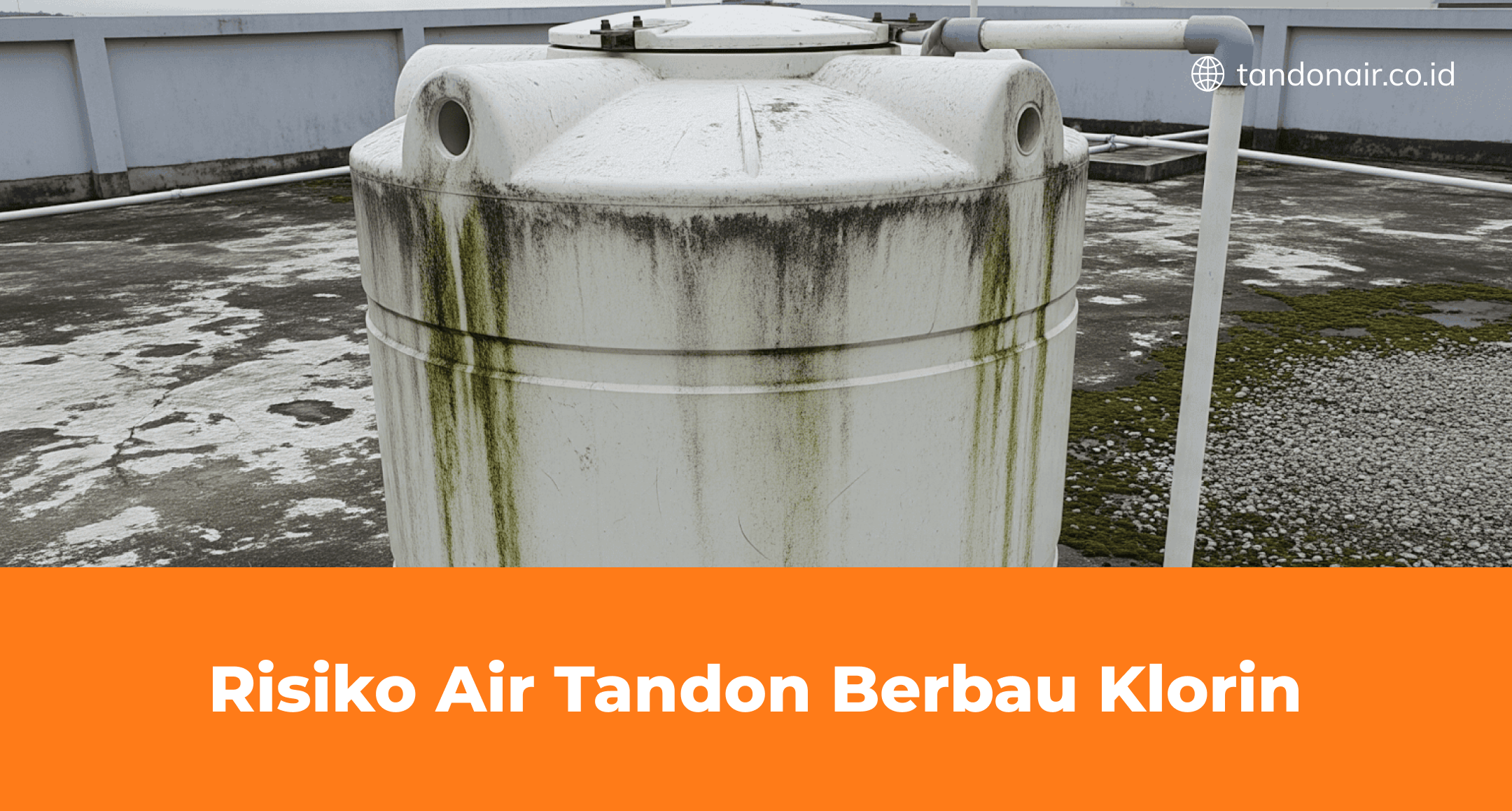 Risiko Air Tandon Berbau Klorin