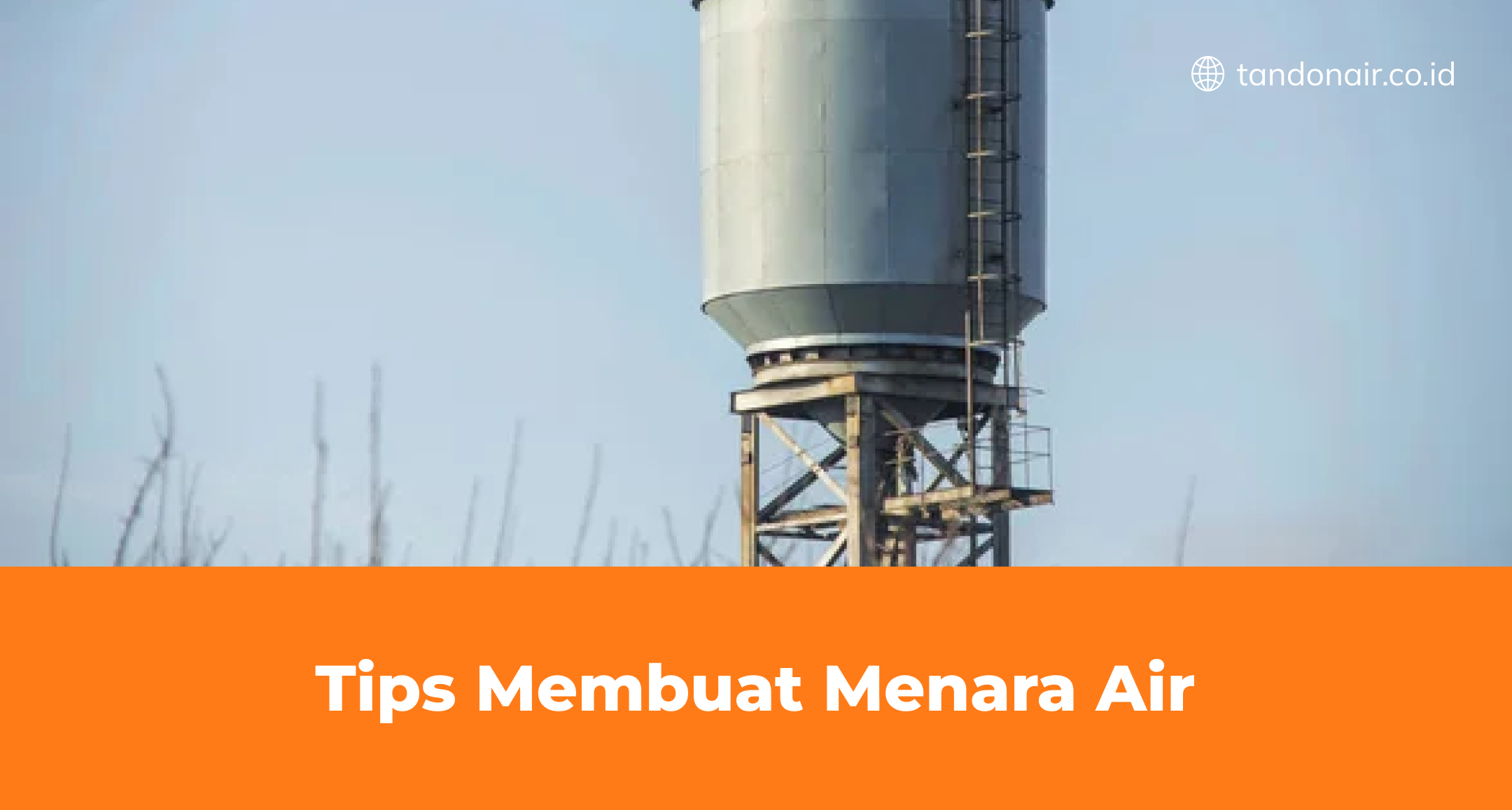 Tips Membuat Menara Air