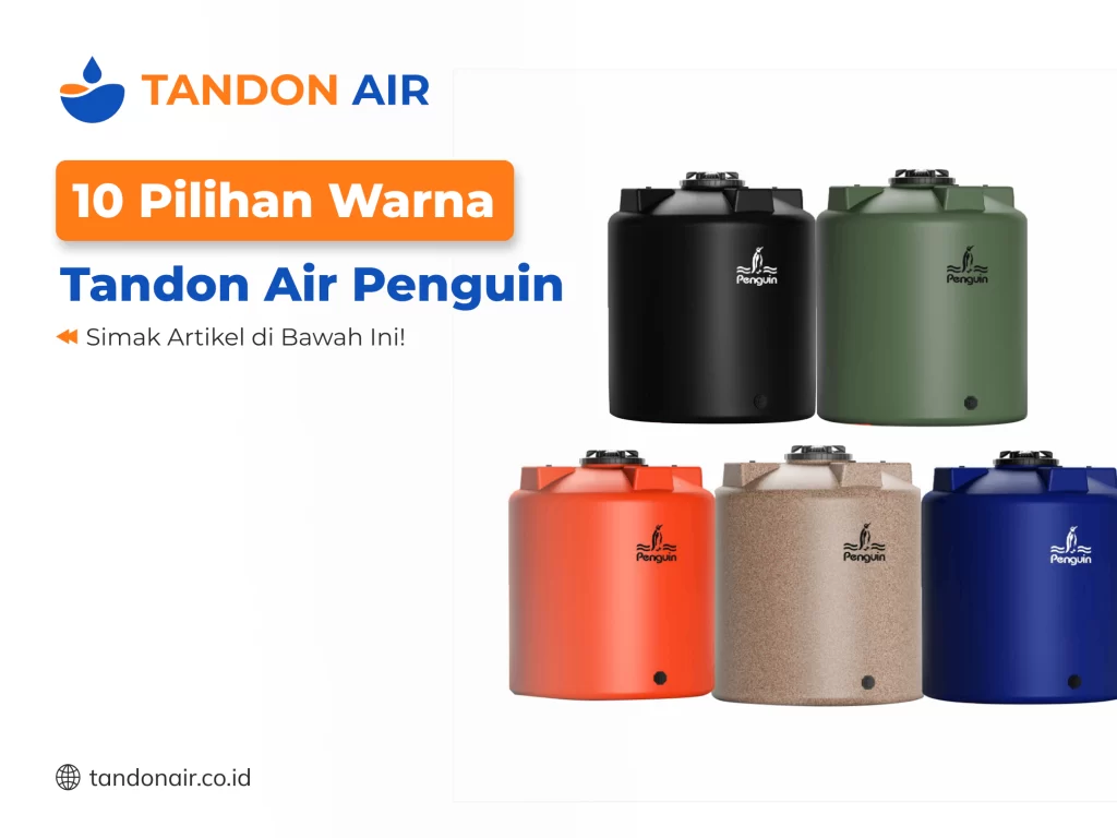 10 Pilihan Warna Tandon Air Penguin