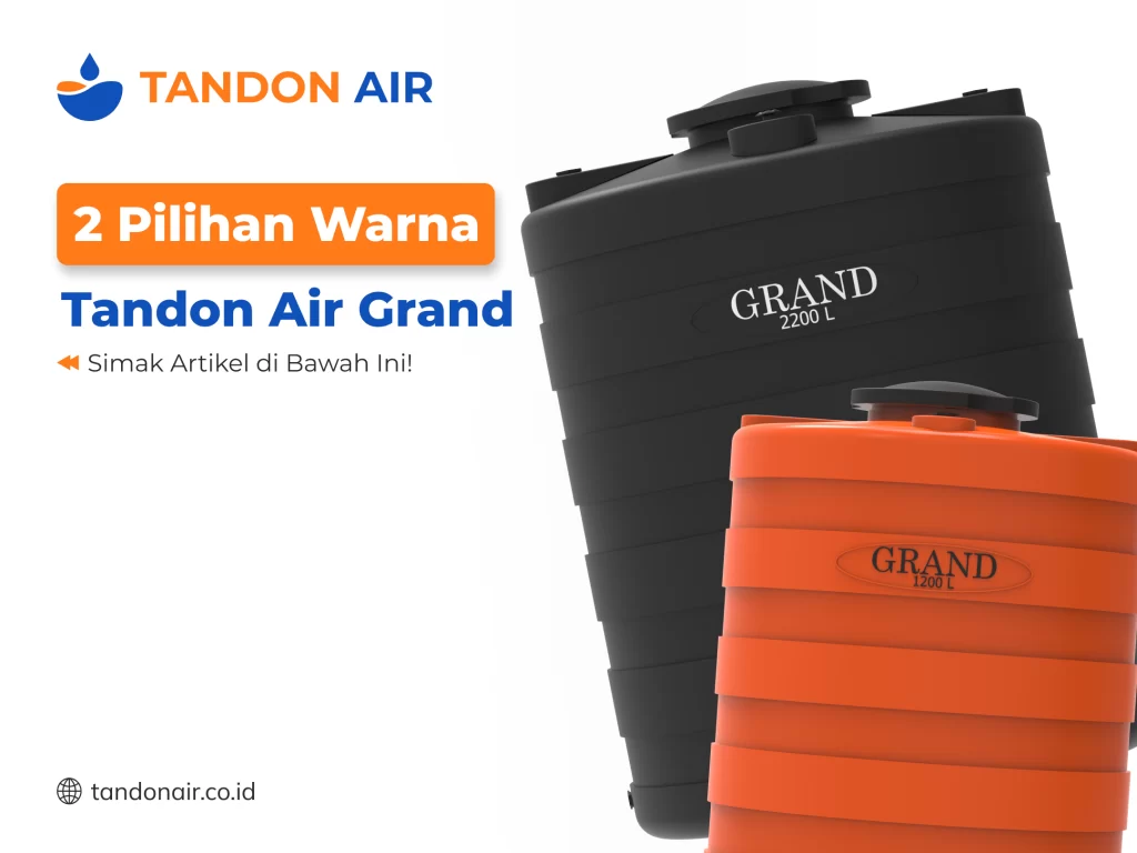 2 Pilihan Warna Tandon Air Grand