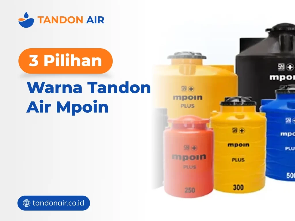 3 Pilihan Warna Tandon Air Mpoin