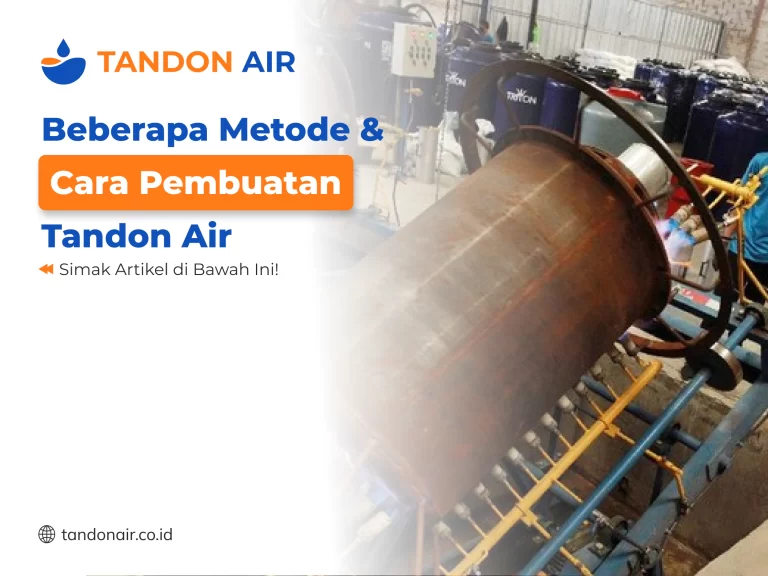 Beberapa Metode & Cara Pembuatan Tandon Air