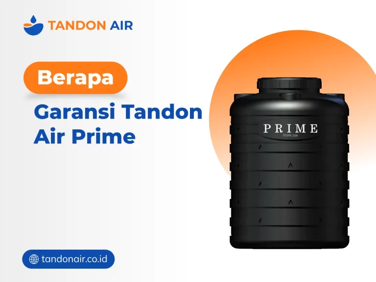 Berapa Garansi Tandon Air Prime