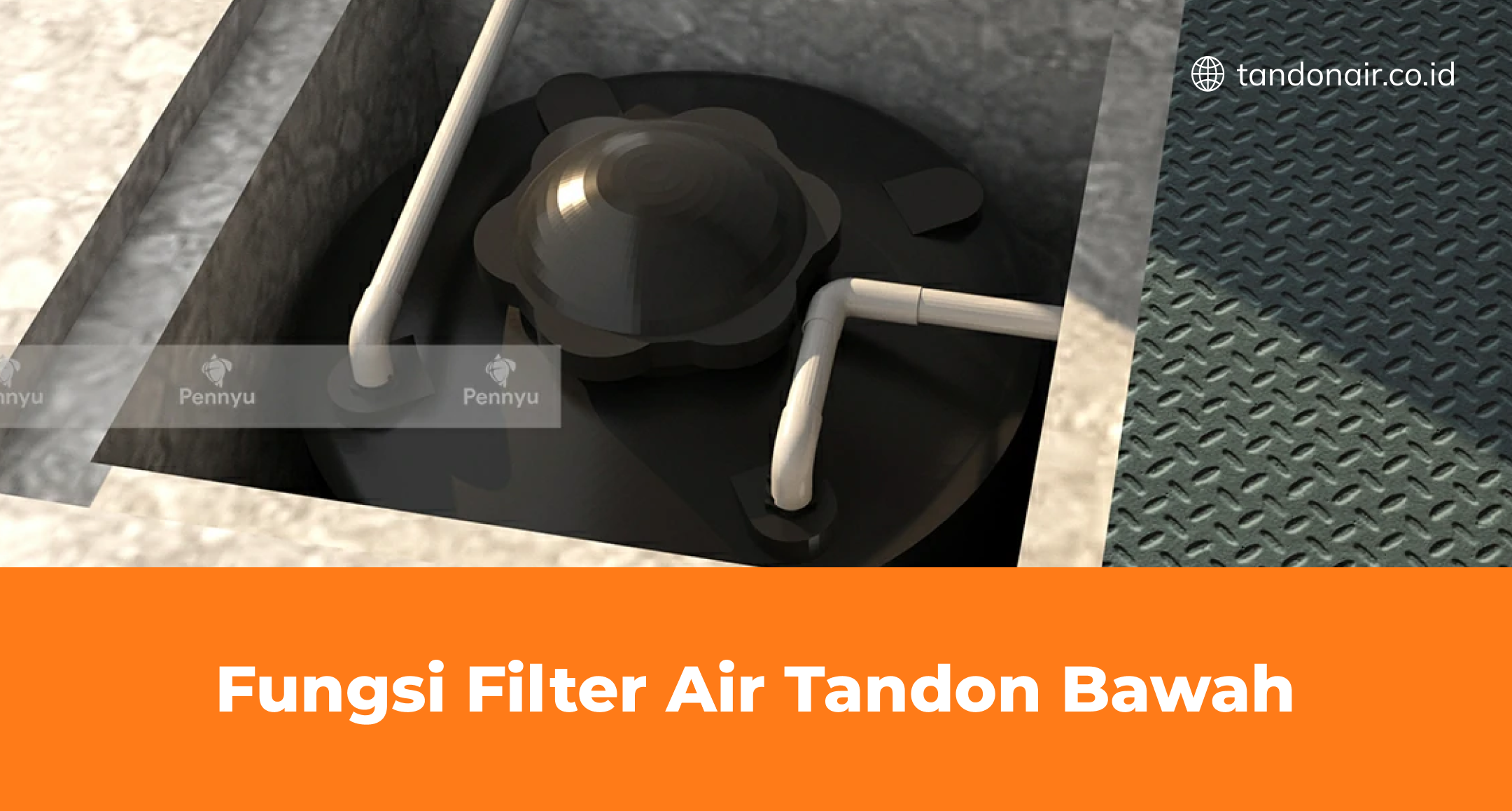 Fungsi Filter Air Tandon Bawah