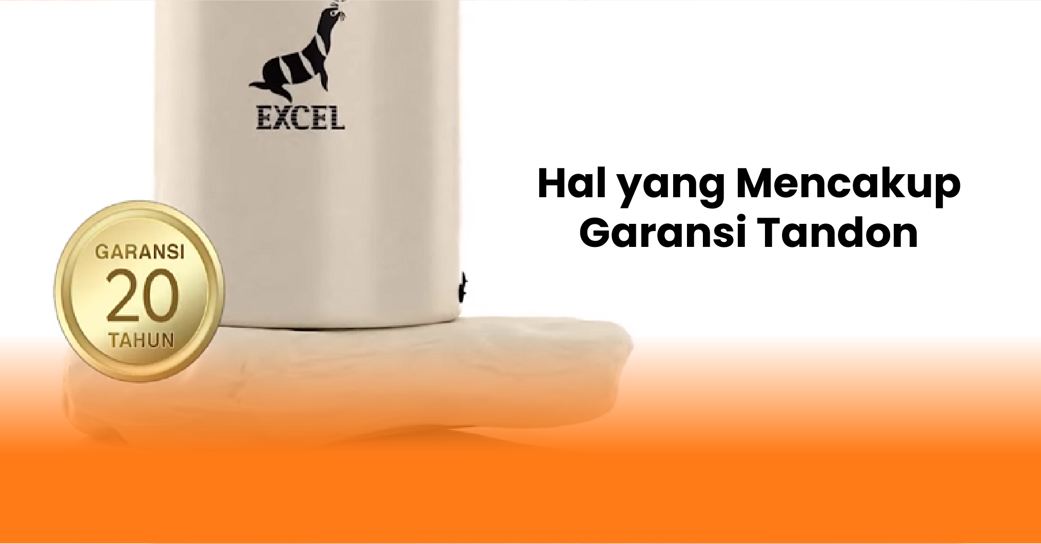 Hal yang Mencakup Garansi Tandon