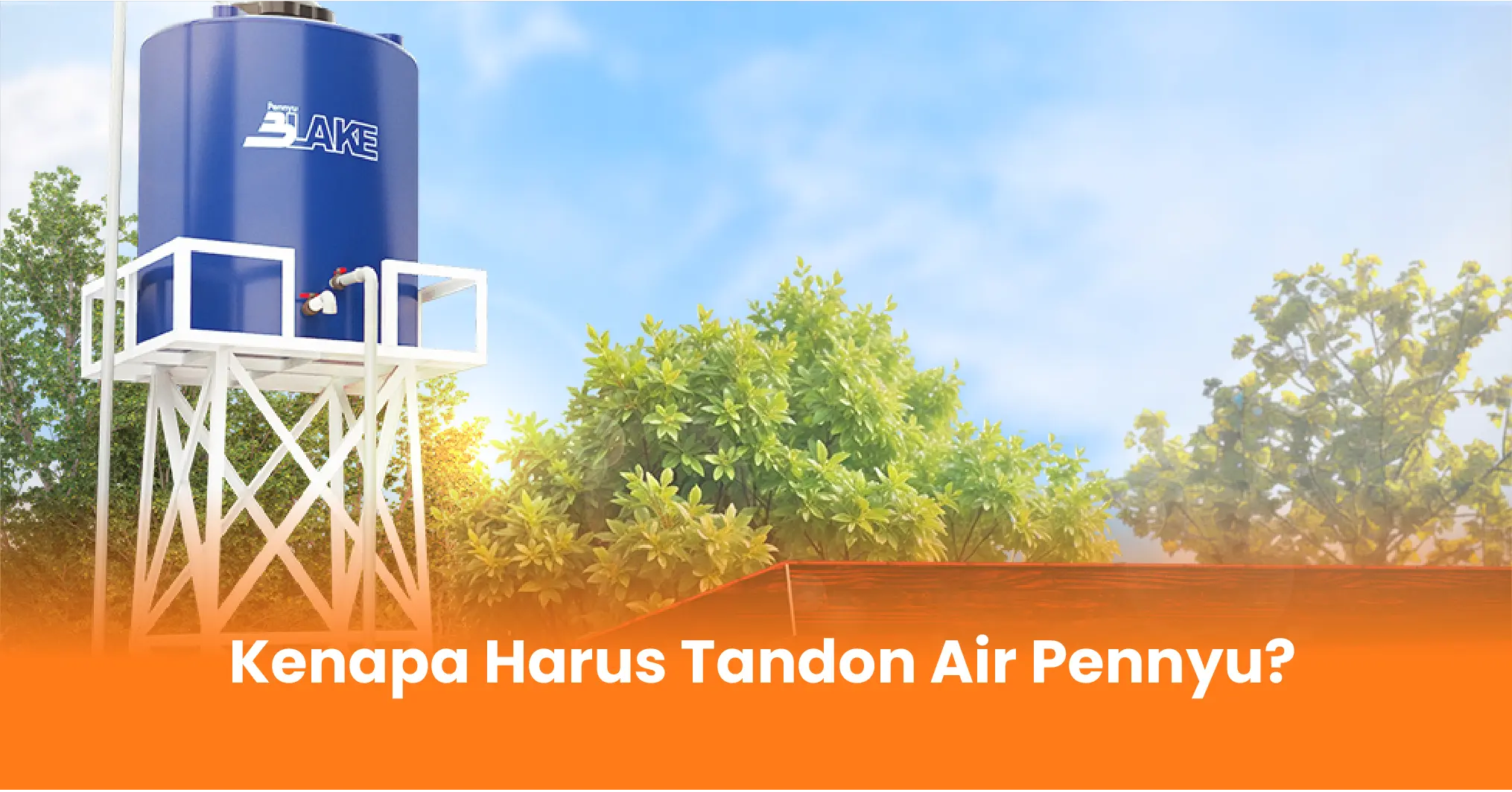 Kenapa Harus Tandon Air Pennyu