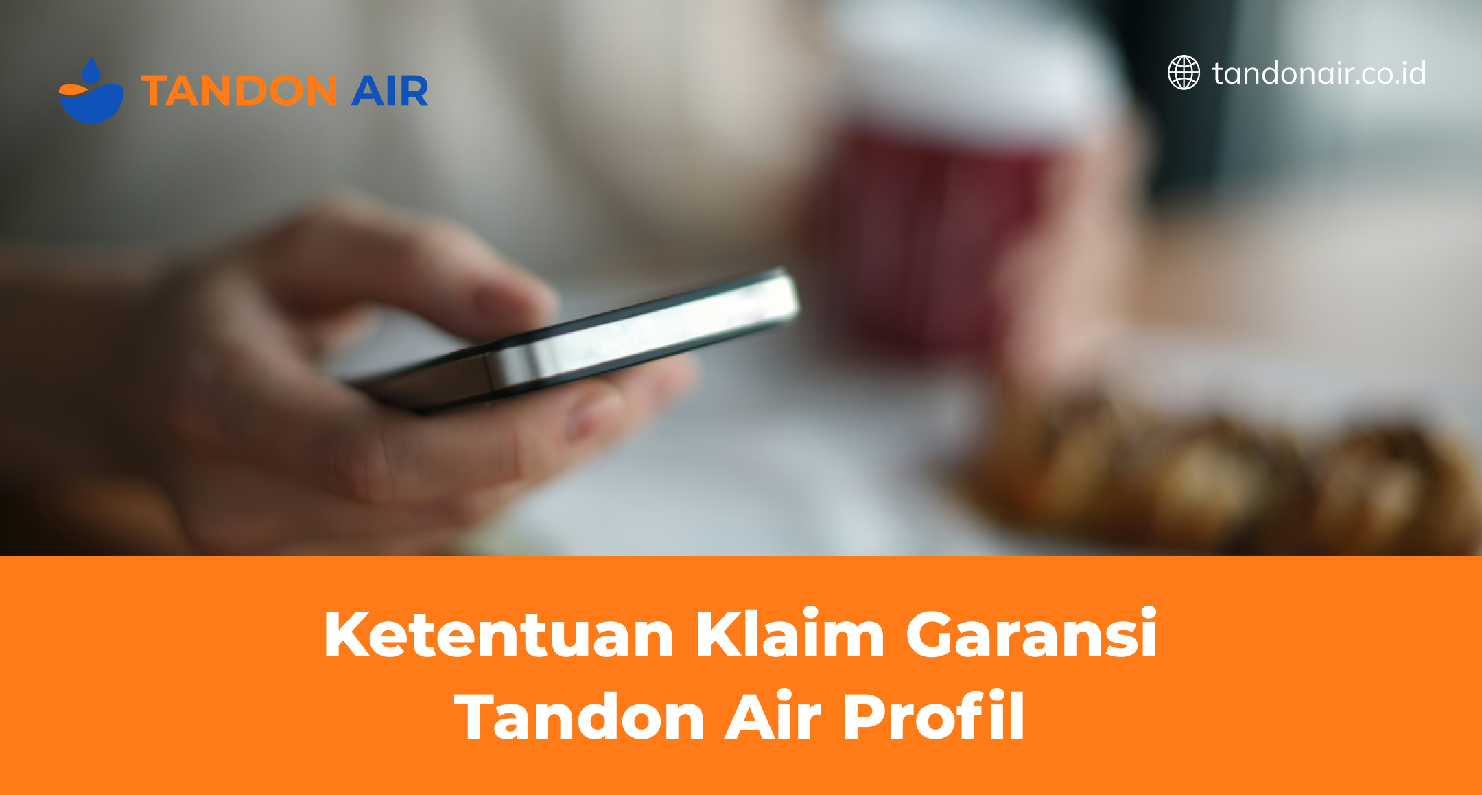 Ketentuan Klaim Garansi Tandon Air Profil