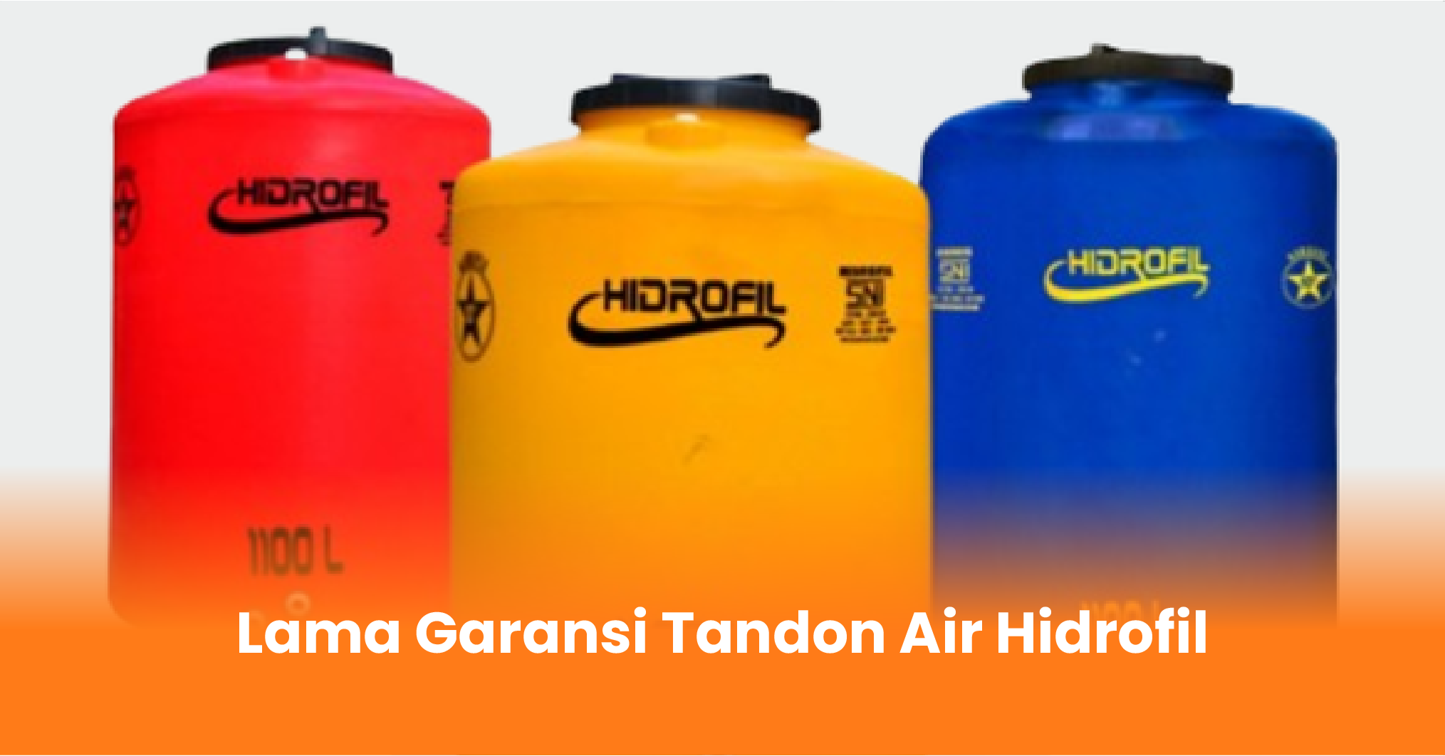 Lama Garansi Tandon Air Hidrofil
